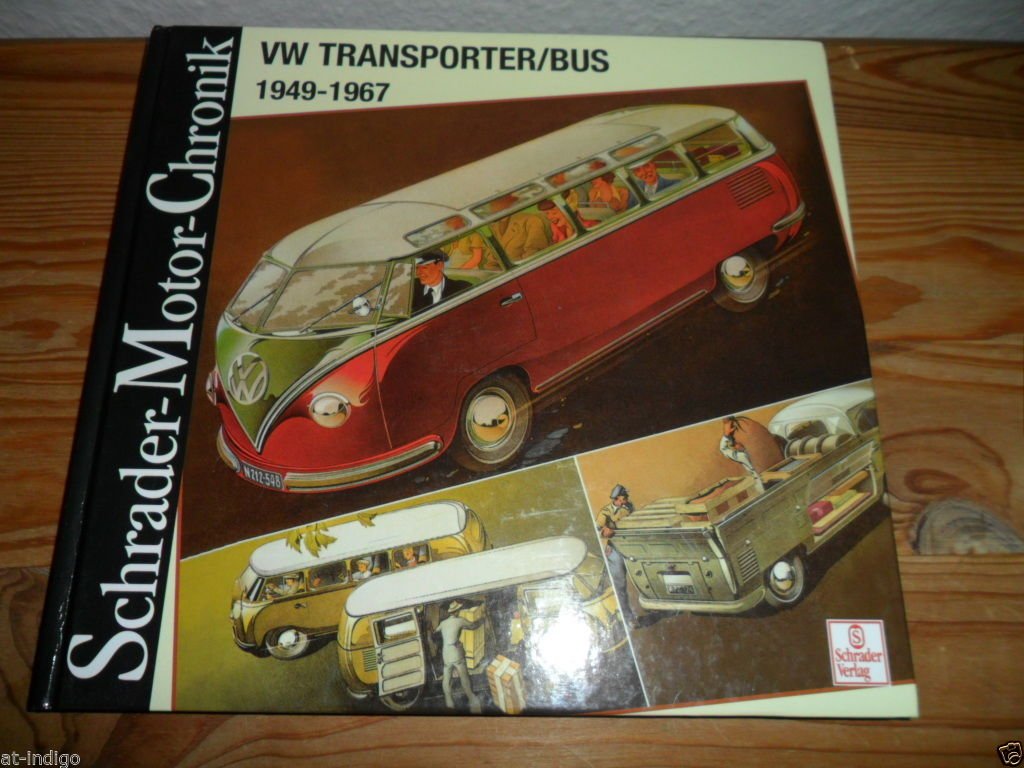 Schrader Motor Chronik VW Transporter / Bus 1949-67 VW …“ (Walter